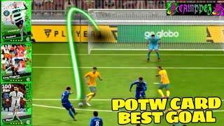 HIGHLIGHTS BEST GOAL POTW CARD -EFOOTBALL 2023 #efootball2023mobile #pes #efootball2023 #camppez