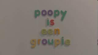 poopy is een groupie