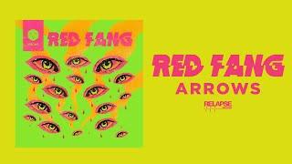 RED FANG - Arrows [FULL ALBUM STREAM]