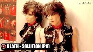 Heath (X Japan) - Solution (PV)