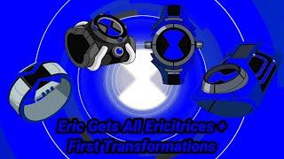 Eric Gets All Ericitrices + First Transformations | Eric 95 Classic