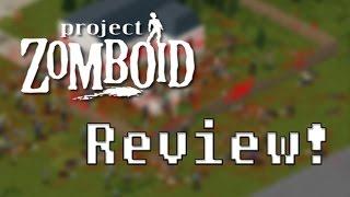 Project Zomboid | Honest Game Reviews