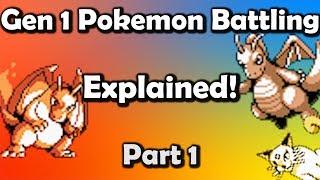 Gen 1 Pokemon Battling EXPLAINED Part 1 - Core Mechanics