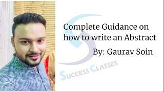 Complete Guidance on How to write an Abstract | Gaurav Soin