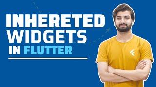 Inherited Widgets | Decoding Flutter