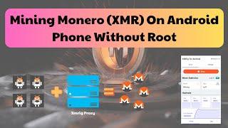 Increase Your Mining Profit: How To Mine Monero (XMR) On Multiple Android Phone 2023 (Without Root)