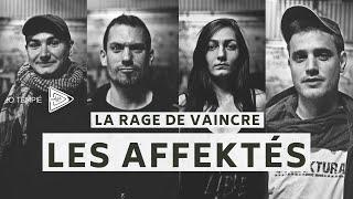  Les Affektés     -- La rage de vaincre --