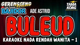 BULEUD KARAOKE!! Bajidor | Nada Wanita