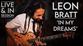 Leon Bratt - In My Dreams (Live)