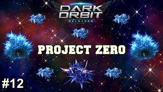 DarkOrbit - Project Zero Episode #12 - Cold Wave Gate