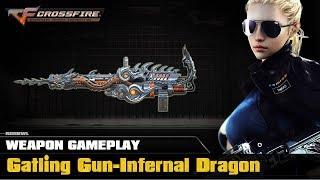 CrossFire VN - Gatling Gun-Infernal Dragon