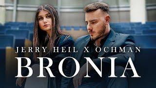 Jerry Heil & Ochman - BRONIA