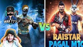 WAX777 vs RaiStar And PAGAL M10 | Live Reaction 