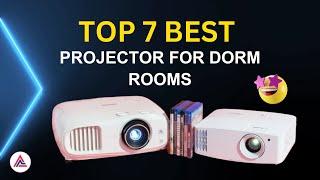 Top 7 Best Projector For Dorm Rooms