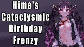Hime Crashes Out Her Birthday