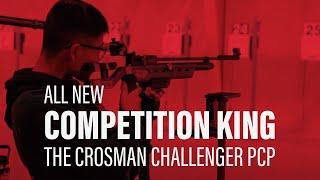 All New Competition King: The Crosman Challenger PCP