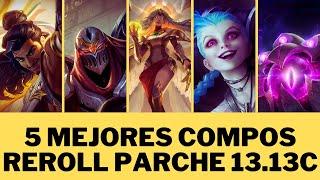  5 MEJORES COMPOSICIONES REROLL PARCHE 13.13C de TFT Set 9