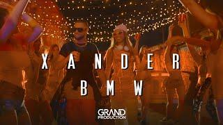 Xander - BMW - (Official Video 2022)