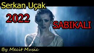 Serkan Uçak - Sabıkalı -2022 (Bayram Mecit Music)