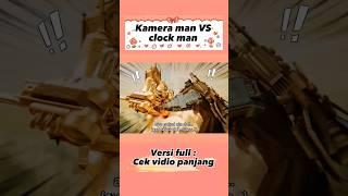 kamera man VS clock mam