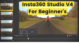 insta360 Studio V4 Step by Step Beginner's Guide