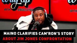 Maino Clarifies Cam'ron’s Story About Jim Jones Confrontation  | Angela Yee Moments