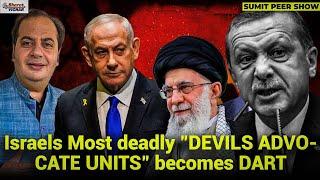 Israels Most deadly "DEVILS ADVOCATE UNITS" becomes DART | Bharat Vichar | Sumit Peer