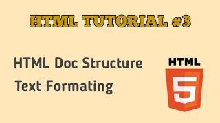 HTML Doc Structure & Text Formating - HTML Tut#3 || TechCryptCode