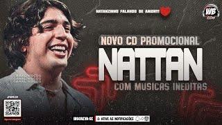 NATTAN - REPERTÓRIO NOVO JULHO 2022 (MÚSICAS NOVAS) NATANZINHO 2022 - NATHANZINHO 2022 - CD NOVO