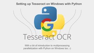 How to Install Tesseract OCR on Windows and use it with Python