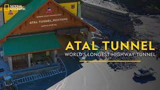 Atal Tunnel - World's Longest Highway Tunnel | It Happens Only in India | National Geographic