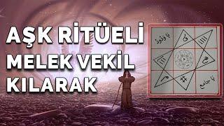 AŞK RİTÜELİ | MELEK VEKİL KILARAK AŞK DUASI NASIL YAPILIR?