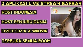 Apk live c*lm*k Indonesia terbaik  2 aplikasi live streaming bar bar Indonesia dan luar negeri