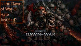 Dawn of War III: Is it as bad as they say?