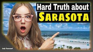 Living in Sarasota Florida Pros and Cons, Moving to Sarasota/Bradenton