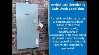 Introduction to NFPA 70E (2021), Part 1: The Electrically Safe Work Condition