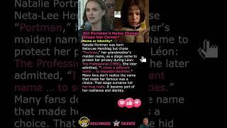 Did Portman’s Name Change Shape Her Career?