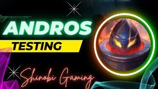 Andros Testing | Awaken Chaos Era