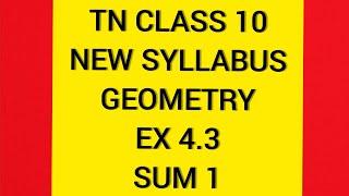 TN Samacheer 10 Maths New Syllabus Geometry Ex 4.3 Sum 1