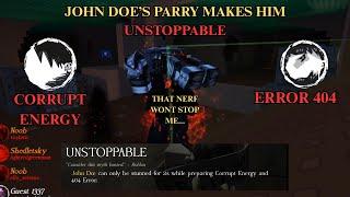 John Doe's PARRY Makes Him UNSTOPPABLE