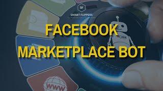 FACEBOOK MARKETPLACE AUTOMATION BOT | Side Hustle | Phone Flipping