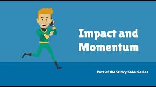 Free Sales Training Video: Impact and Momentum