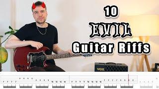 10 Evil AF Guitar Riffs