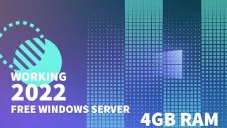 Free cloud RDP | Windows server | 4GB RAM | Working 2022