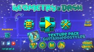 Texture pack guitarherostyles | Geometry dash 2.11