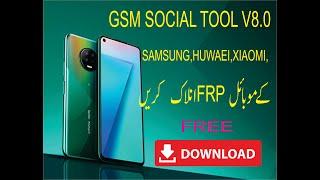 GSM SOCIAL TOOL V9.2 || UNLOCK FRP TOOL || FREE GOOGLE BYPASS TOOL ||