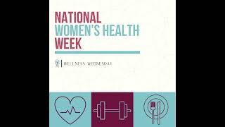 National Women‘s Health Week with Dr. Susan Rutherford