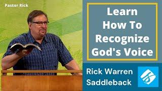 Learn How To Recognize God's Voice | Rick Warren