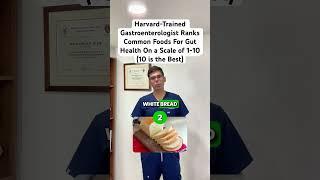 Doctor Sethi Ranks Common Foods for Gut Health On a Scale Of 1–10  ️