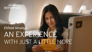 An experience with just a little more | Etihad Airways